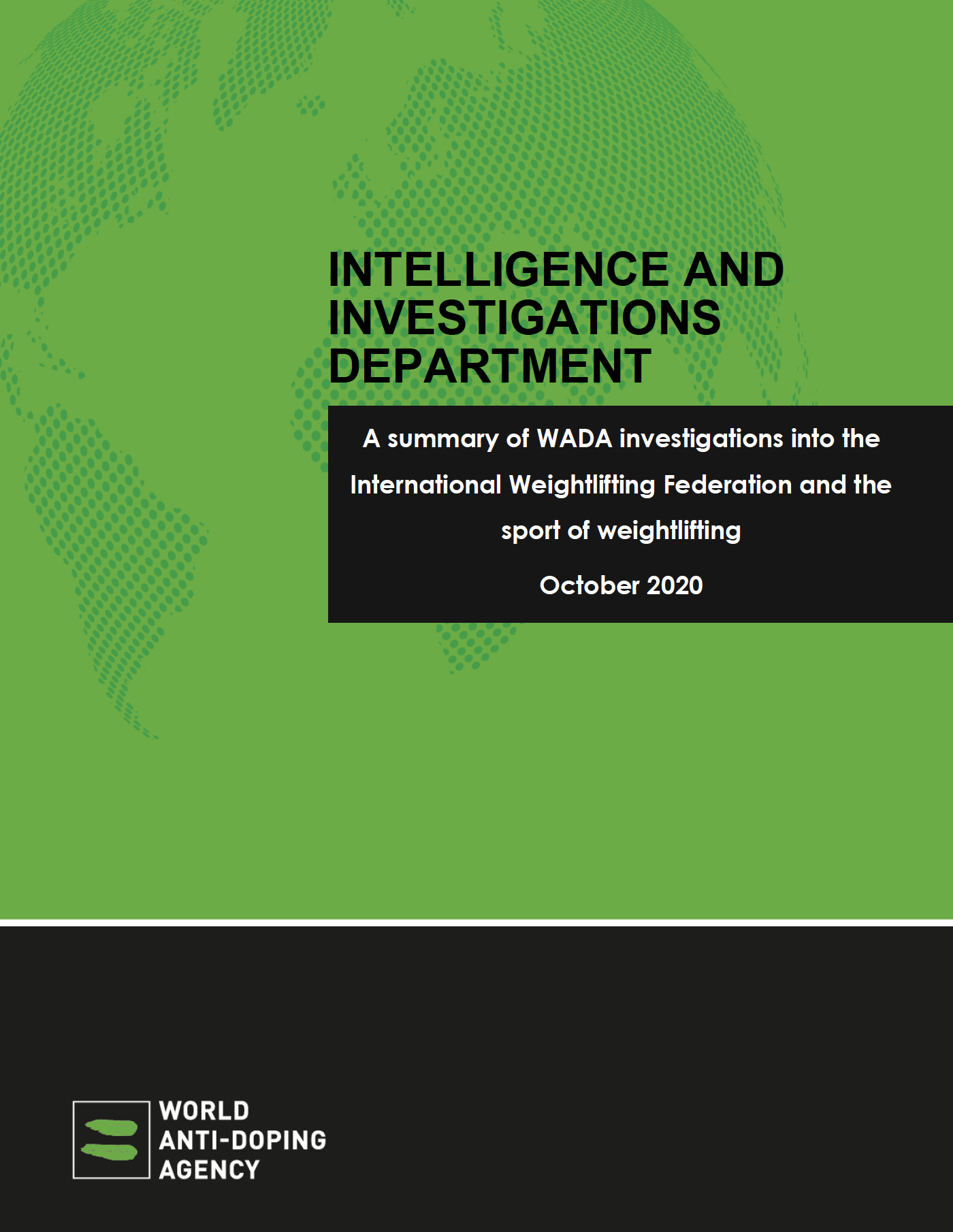 A summary of WADA investigations into the International Weightlifting Federation and the sport of weightlifting